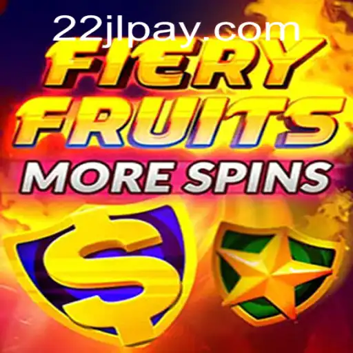 Experience the Thrills of FieryFruitsMoreSpins with a Twist of Innovation