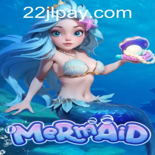 Embarking on an Enchanting Adventure: Discovering the Secrets of 'Mermaid' and Understanding the Role of '22JL.COM'