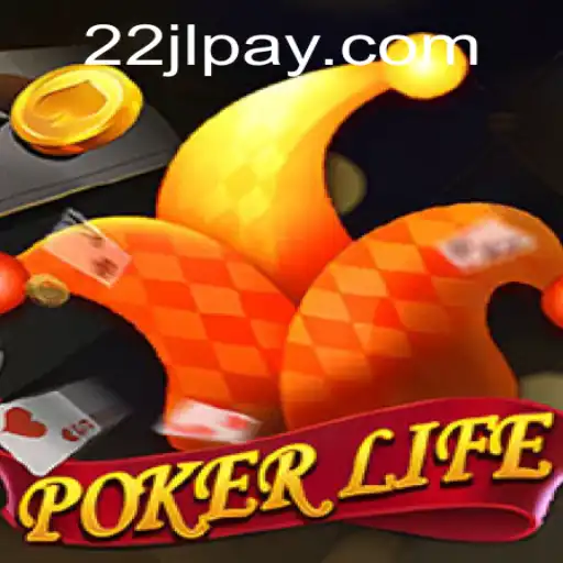 Exploring the Exciting World of PokerLife: Unveiling 22JL.COM