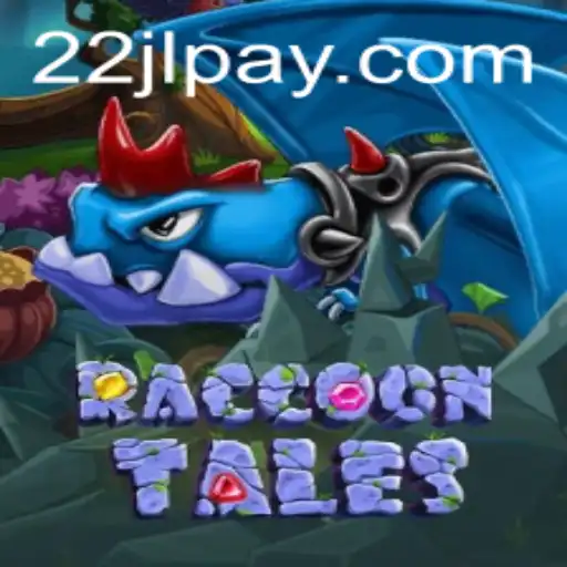 Exploring the Enchanting World of RaccoonTales and the Intrigue of 22JL.COM